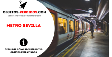 Objetos Perdidos en Metro Sevilla