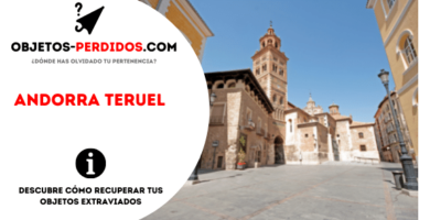 ¿Cómo Recuperar Objetos Perdidos en Andorra Teruel?