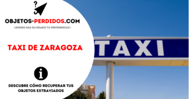 ¿Cómo Recuperar Objetos Perdidos en Taxi de Zaragoza?