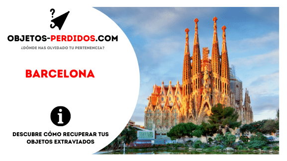 ¿Cómo Recuperar Objetos Perdidos en Barcelona?
