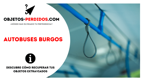 ¿Cómo Recuperar Objetos Perdidos en Autobuses Burgos?