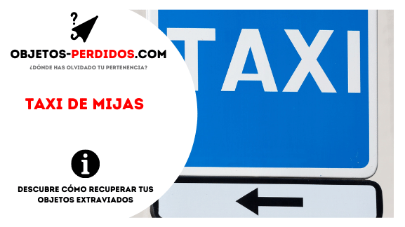 ¿Cómo Recuperar Objetos Perdidos en Taxi de Mijas?