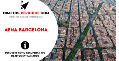 ¿Cómo Recuperar Objetos Perdidos en Aena Barcelona?
