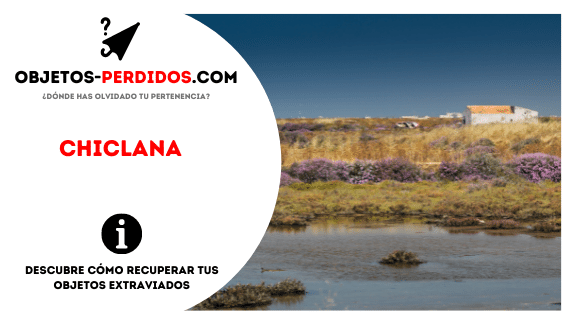 ¿Cómo Recuperar Objetos Perdidos en Chiclana?