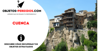 ¿Cómo Recuperar Objetos Perdidos en Cuenca?